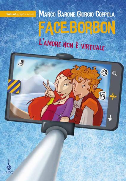 Faceborbon. L'amore non è virtuale - Giorgio Coppola - copertina