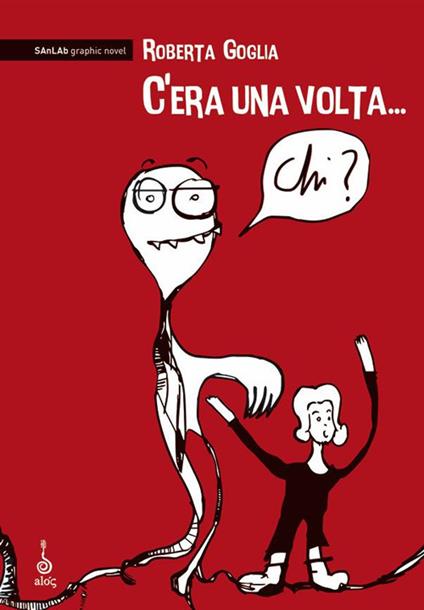 C'era una volta... Chi? - Roberta Goglia - copertina