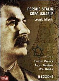 Perché Stalin creò Israele - Leonid Mlecin - copertina