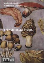 I funghi nella storia