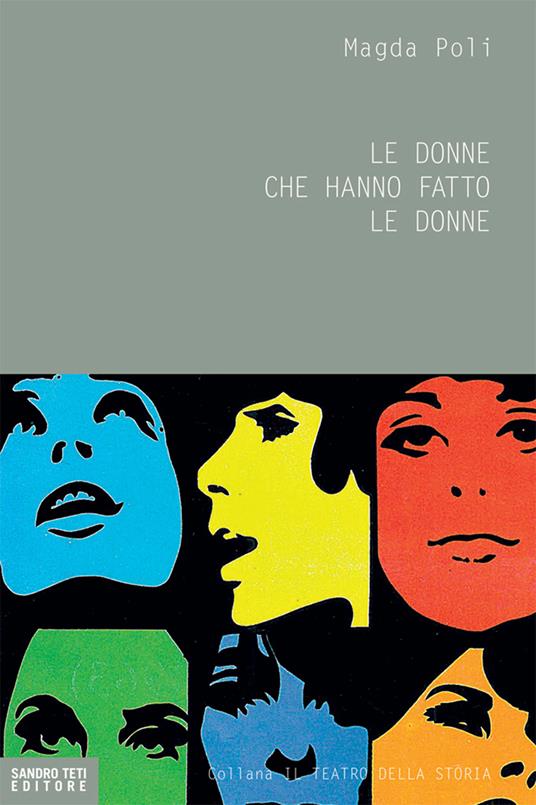 Le donne che hanno fatto le donne - Magda Poli - ebook