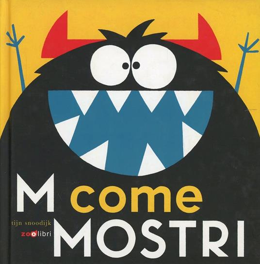 M come mostri - Tijn Snoodijk - copertina