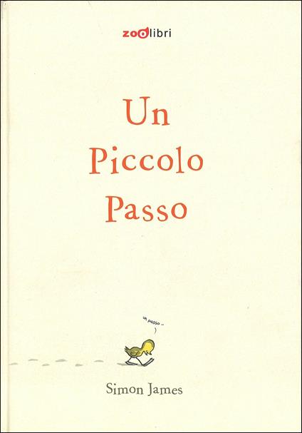 Un piccolo passo. Ediz. speciale - Simon James - copertina