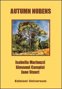 Autumn nubens - Giovanni Campisi,Isabella Marinuzzi,Jane Stuart - copertina