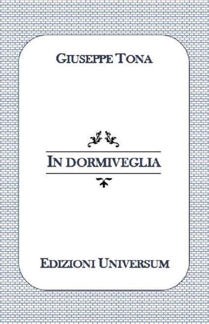 In dormiveglia - Giuseppe Tona - copertina