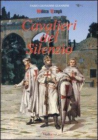 Cavalieri del silenzio - Fabio G. Giannini - copertina