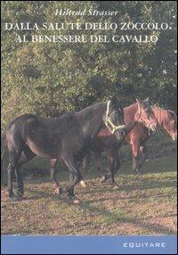 Dalla salute dello zoccolo al benessere del cavallo - Hiltrud Strasser - copertina