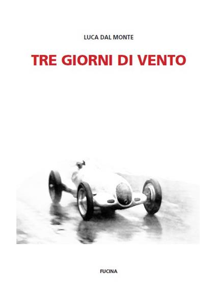 Tre giorni di vento - Luca Dal Monte - copertina