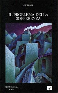 Il problema della sofferenza - Clive S. Lewis - copertina