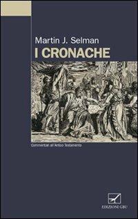 Cronache 1 - Martin J. Selman - copertina
