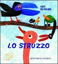 Lo struzzo - Gek Tessaro - copertina