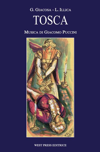 Tosca - Giuseppe Giacosa,Luigi Illica,Giacomo Puccini - copertina