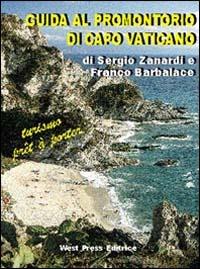 Guida al promontorio di Capo Vaticano - Sergio Zanardi,F. Barbalace - copertina