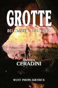 Grotte dei Lessini e del Baldo - Andrea Ceradini - copertina