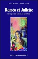 Roméo et Juliette. Ediz. italiana