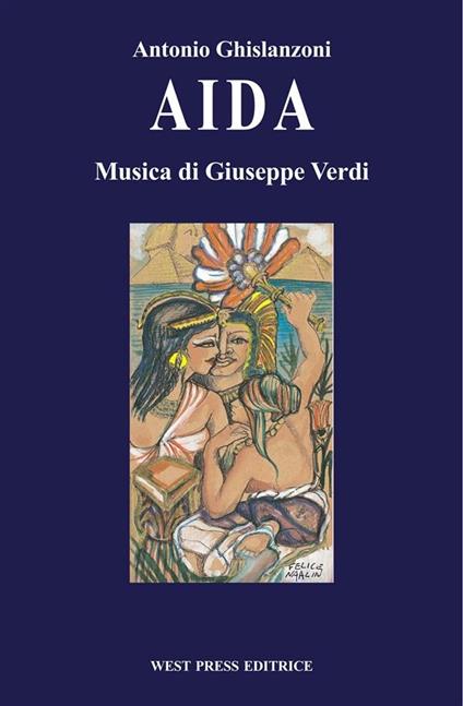 Aida - Antonio Ghislanzoni,Giuseppe Verdi - ebook