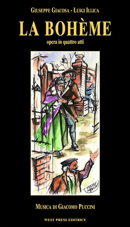 La Bohème - Giuseppe Giacosa,Luigi Illica,Giacomo Puccini - ebook