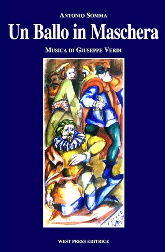 Un ballo in maschera - Antonio Somma,Giuseppe Verdi - ebook