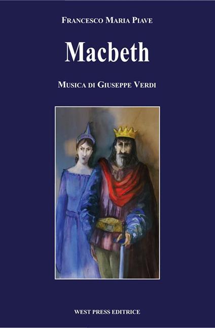 Macbeth - Francesco Maria Piave,Giuseppe Verdi,Mario Rocca - ebook