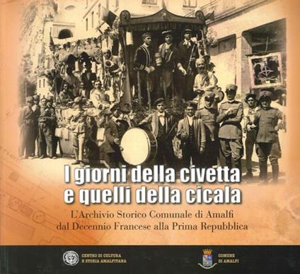 I giorni della civetta e quelli della cicala. L'Archivio Storico Comunale di Amalfi - copertina