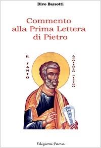 Commento alla prima Lettera di Pietro - Divo Barsotti - copertina
