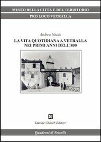 La vita quotidiana a Vetralla nei primi anni dell'800 - Andrea Natali - copertina