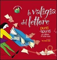 La valigia del lettore. Punti e spunti per letture ad alta voce - copertina