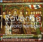 Ravenna. Mosaics and monuments. A world heritage-Ravenna. Mosaici e monumenti. Un patrimonio mondiale. Ediz. multilingue. CD-ROM