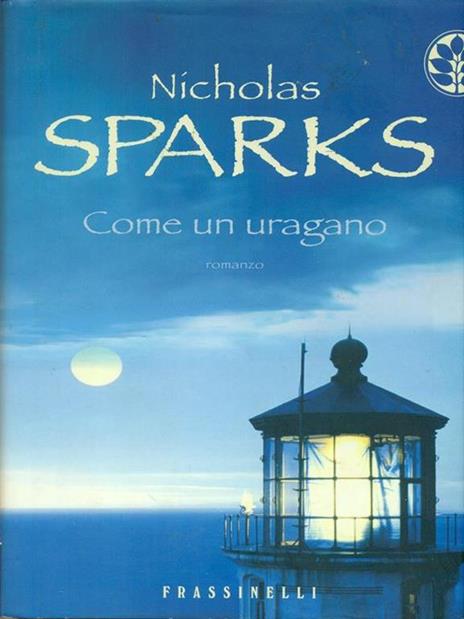 Come un uragano - Nicholas Sparks - 2