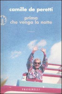 Prima che venga la notte - Camille De Peretti - copertina