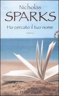 Ho cercato il tuo nome - Nicholas Sparks - copertina