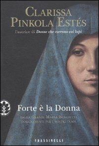 Forte è la donna - Clarissa Pinkola Estés - copertina