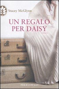 Un regalo per Daisy - Stacey McGlynn - copertina