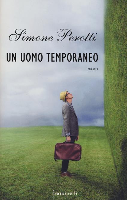 Un uomo temporaneo - Simone Perotti - copertina