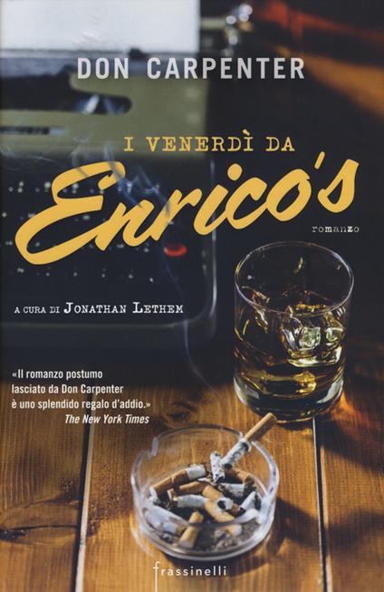 I venerdì da Enrico's - Don Carpenter - copertina