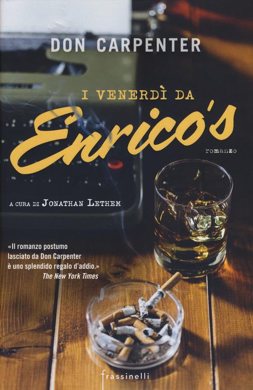 I venerdì da Enrico's - Don Carpenter - copertina
