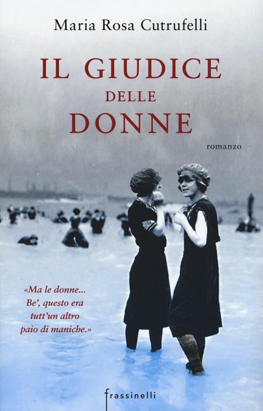 Il giudice delle donne - Maria Rosa Cutrufelli - copertina