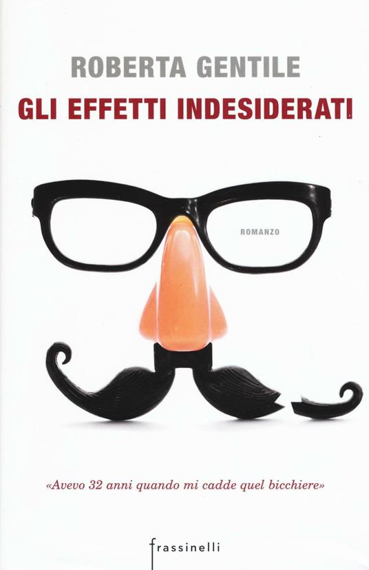 Gli effetti indesiderati - Roberta Gentile - copertina