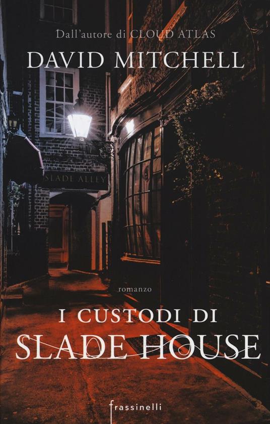 I custodi di Slade House - David Mitchell - copertina