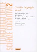 Cervello, linguaggio, società. Atti del Convegno del CODISCO (2008)