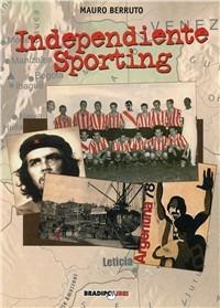 Independiente Sporting - Mauro Berruto - copertina
