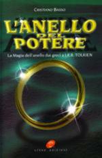 L'anello del potere. La magia dell'anello dai greci a J. R. R. Tolkien