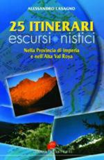 Venticinque itinerari escursionistici nella provincia di Imperia e alta val Roya