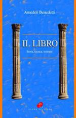 Il libro. Storia, tecnica, strutture