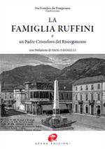 La famiglia Ruffini e un Padre Cristoforo del Risorgimento. Ediz. in facsimile