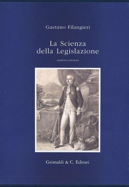 La scienza della legislazione - Gaetano Filangieri - copertina