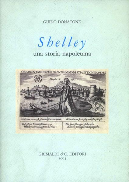 Shelley. Una storia napoletana - Guido Donatone - copertina