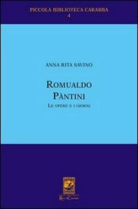 Romualdo Pantini. Le opere e i giorni - A. Rita Savino - copertina