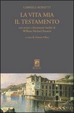 La vita mia. Il testamento