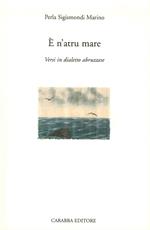 È n'atru mare. Versi in dialetto abruzzese